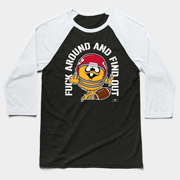 FUCK AROUND AND FIND OUT, KANSAS CITY Baseball T-Shirt by unsportsmanlikeconductco